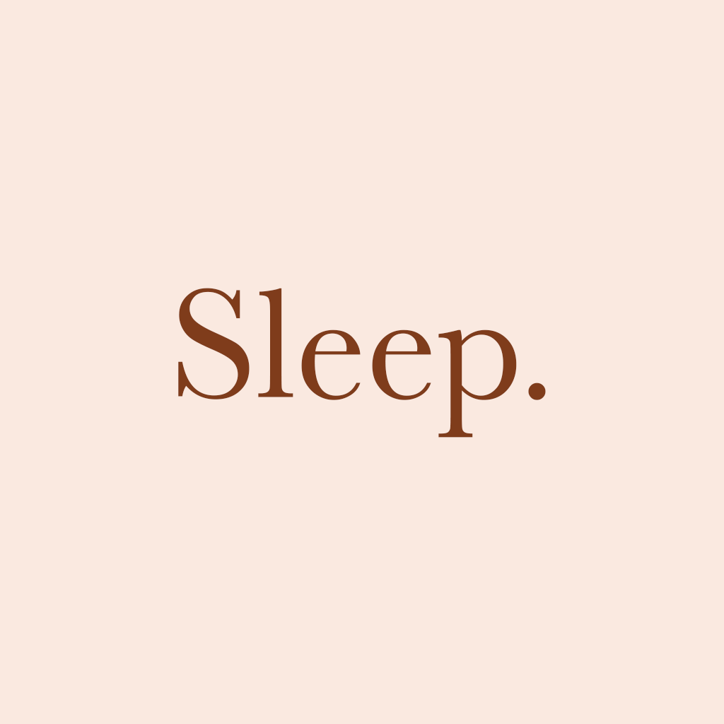 Graphic with the text "Sleep." on it.