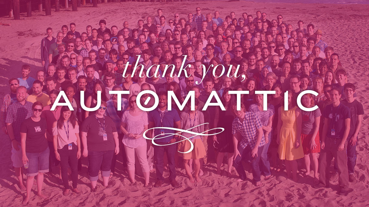 Thank you note to Automattic, the best place to work.